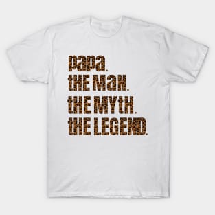 Father the legend,happy Father’s Day,best dad ever,papa the legend T-Shirt